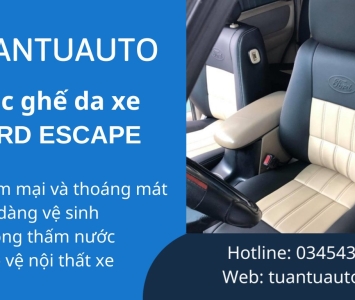 BỌC GHẾ DA XE FORD ESCAPE