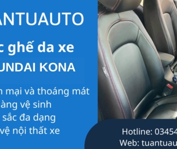 BỌC GHẾ DA XE HYUNDAI KONA